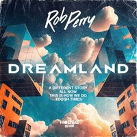 Rob Perry - Dreamland EP