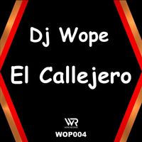 DJ Wope - El Callejero