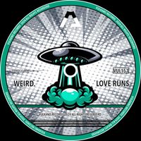 WEIRD. - Love Runs
