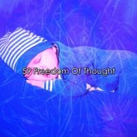 Baby Sleep Music - 59 Freedom Of Thought