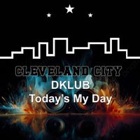 DKLUB - Today's My Day