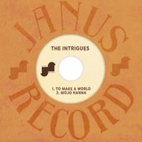 The Intrigues - To Make A World