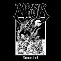 MRSA - Desanctified