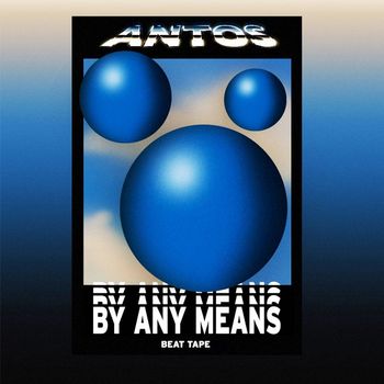 Antos - By Any Means