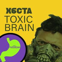 X6cta - Toxic Brain