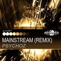 Psychoz - Mainstream (Dubstep Remix)
