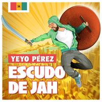 Yeyo Pérez - Escudo de Jah