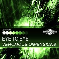 Venomous Dimensions - Eye to Eye