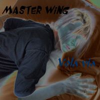 Master Wing - Vola via