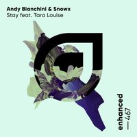 Andy Bianchini & Snowx feat. Tara Louise - Stay