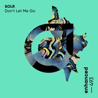 SOLR - Don't Let Me Go