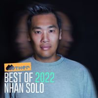nhan solo - Best Of 2022 pres. by Nhan Solo