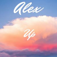 Alex - Up (Explicit)