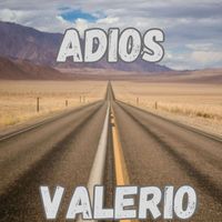 Valerio - Adios (Explicit)