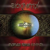 Biokinetix - Incidious Remix Contest