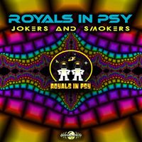 Royals In Psy - Jokers and Smokers