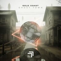 Gold Coast - Ghost Town