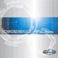 Chronomirage - Plasma Dharma