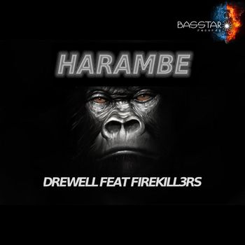 Drewell - Harambe