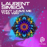 Laurent Simeca - Don't Leave Me This Way