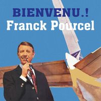Franck Pourcel - Bienvenu!