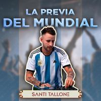 Santi Tallone - La Previa del Mundial (feat. Rami Alvarez)