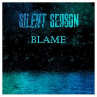 Silent Season - Blame
