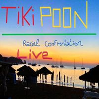 Tikipoon - Racial Confrontation (Live Au Roxor)