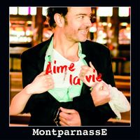 MONTPARNASSE - Aime la vie