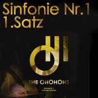 The Ohohohs - Sinfonie No. 1 - "Corona-Sinfonie", Erster Satz - Allegro maestoso