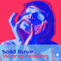 Solid Rave - Wrong Feeling