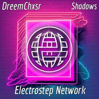 DreemChxsr - Shadows
