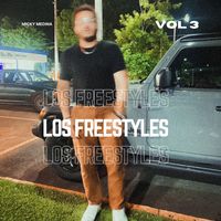 Micky Medina - Los Freestyles, Vol. 3