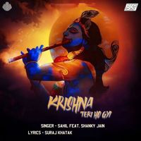 Sahil - Krishna Teri Ho Gyi (feat. Shanky Jain)