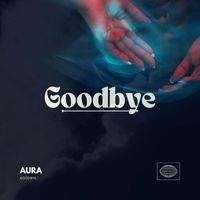 Aura - Goodbye