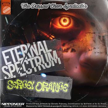The Darrow Chem Syndicate - Eternal Spectrum (Sergei Orange Remix)