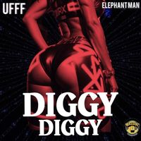 Ufff, Elephant Man, Massive B - Diggy Diggy
