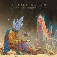 Astrix, Ritmo - Ziran (Antinomy Remix)