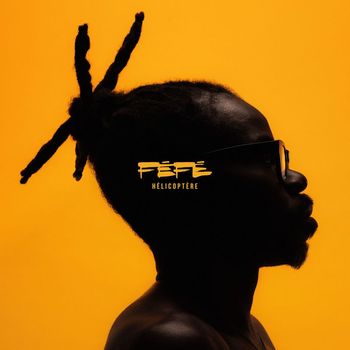 Féfé - Hélicoptère