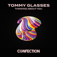 Tommy Glasses - Thinking About You
