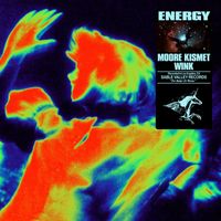 Moore Kismet, WINK - ENERGY