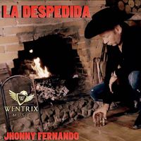 Jhonny Fernando - La Despedida