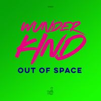 Wunderkind - Out of Space