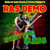 Ras Demo - Everyting Bless