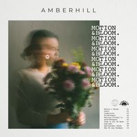 Amberhill - Motion & Bloom
