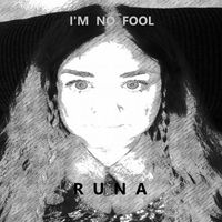 Runa - I'm No Fool