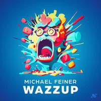 Michael Feiner - Wazzup