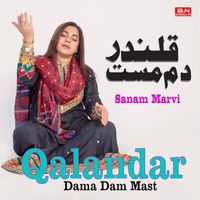 Sanam Marvi - Dama Dam Mast Qalandar