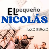 Los Kiyos - El Pequeño Nicolas