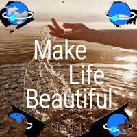 Chanel - Make Life Beautiful